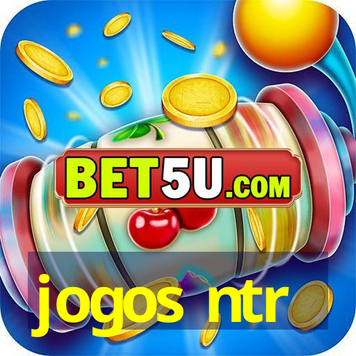 jogos ntr